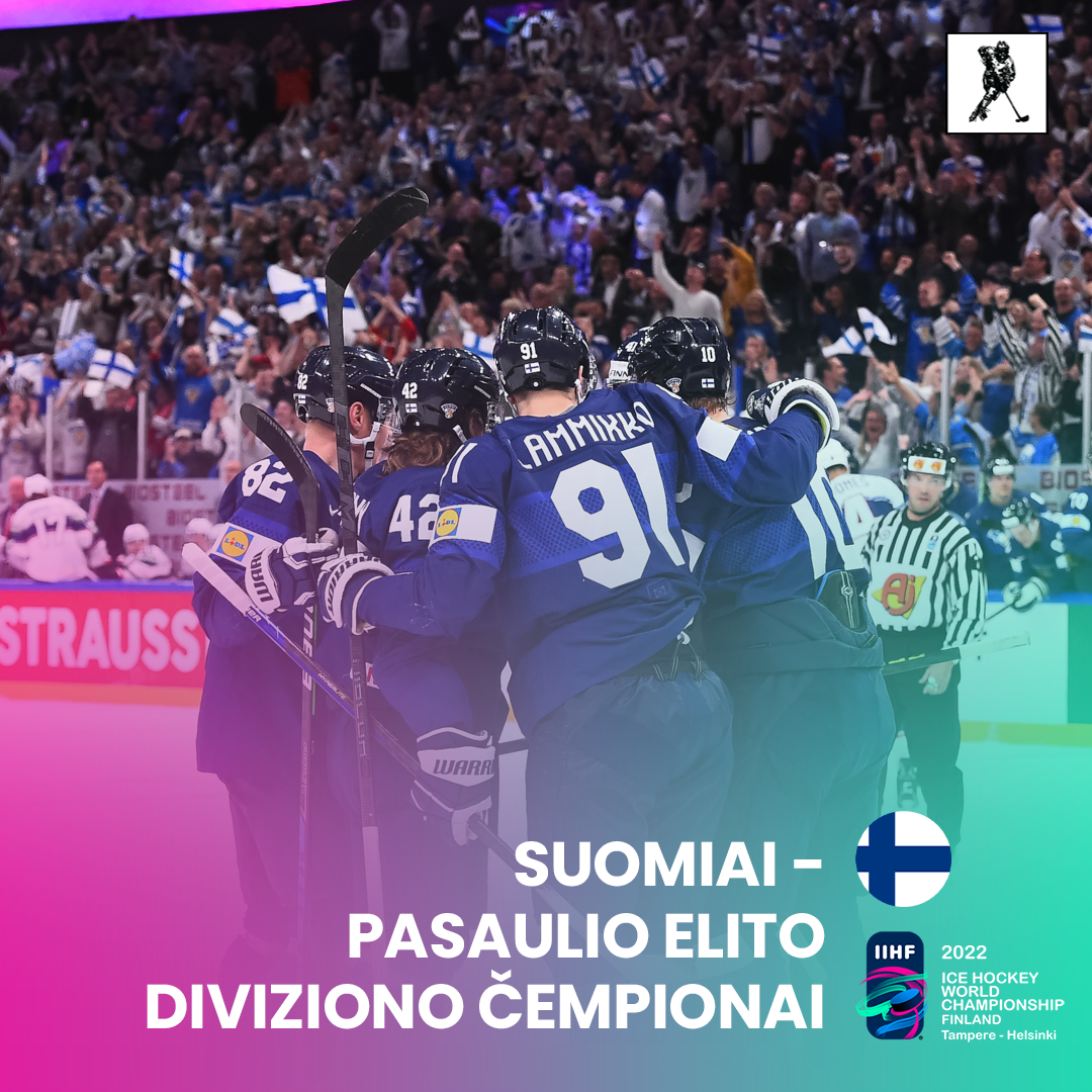 Pasaulio čempionate - Suomijos rinktinės triumfas